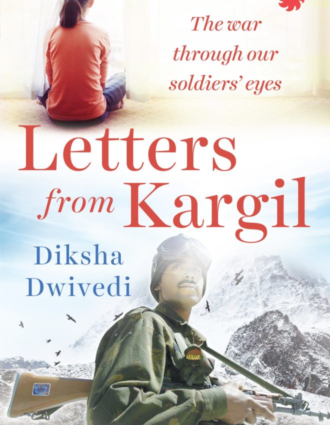 Letters from Kargil: A Soldier’s Daughter ushers the reader into an Intimate Glimpse into a Frontline Soldier’s Heart as Told Through his Letters.