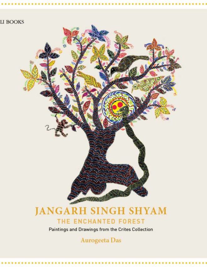 An Exhibition of Never Before Seen Art of Jangarh Singh Shyam Celebrates the Life of a Genius Too Often Remembered for his Death